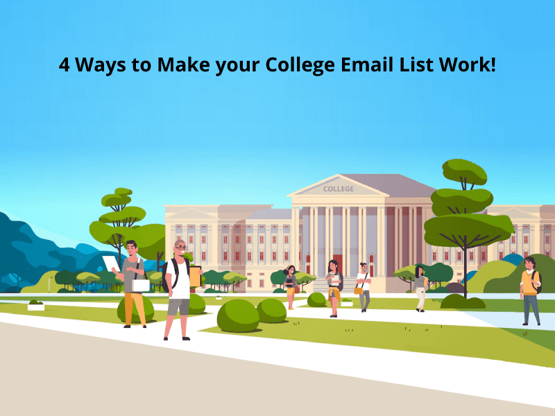 4 Ways to Make your College Email List Work! - SchoolsEmailList